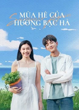 Xem phim Mùa Hè Của Hương Bạc Hà - Full HD Vietsub