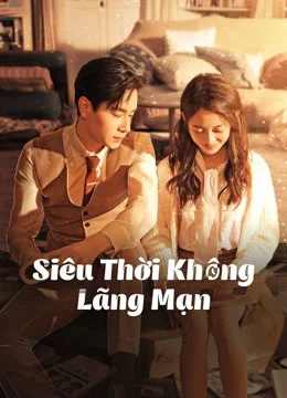 Xem phim Siêu Thời Không Lãng Mạn - Full HD Vietsub