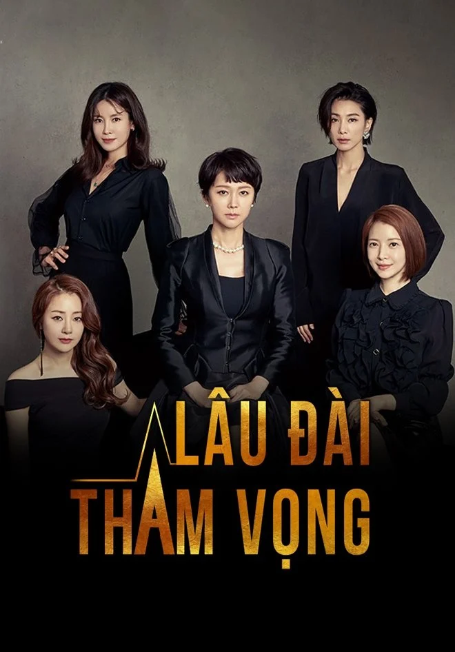 Xem phim Lâu Đài Tham Vọng - Full HD Vietsub